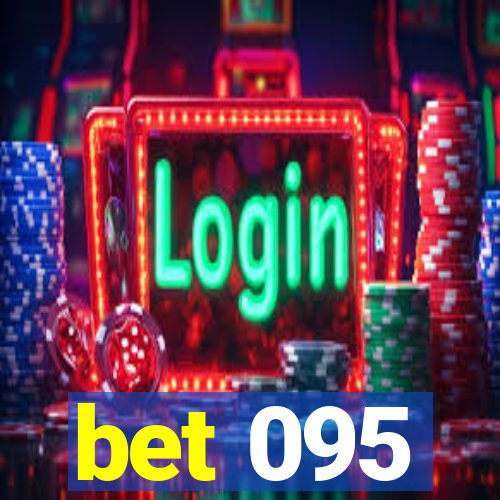 bet 095